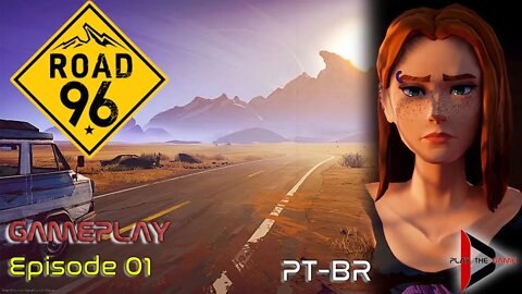 Road 96 - Episódio 01 (1ª Partida) [PT-BR][Gameplay]