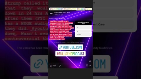 Do you agree with #youtube taking down the #trump podcast with the #nelkboys on #fullsend podcast?