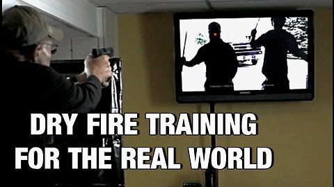 Dry Fire Training For the Real World