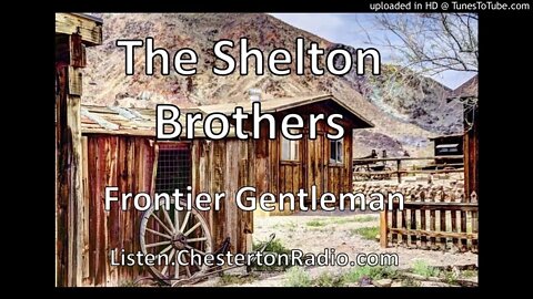 The Shelton Brothers - Frontier Gentleman