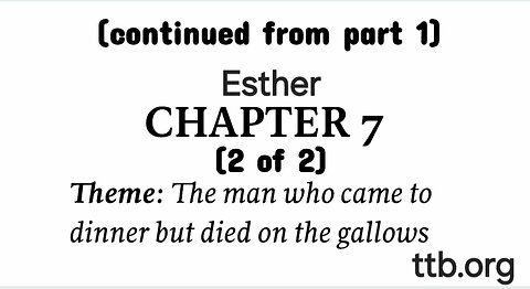 Esther Chapter 7 (Bible Study) (2 of 2)