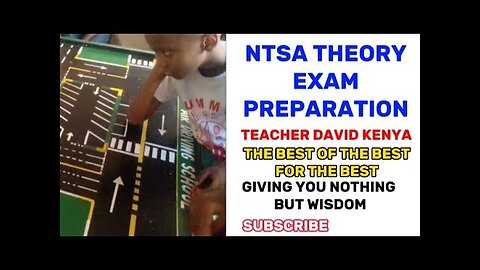 LESSON 21 - NTSA THEORY EXAM PREPARATIONS / CARRY YOUR ORIGINAL ID