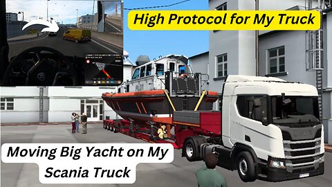 Moving Big Yacht in Euro Truck Simulator with high protocol