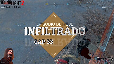 DYING LIGHT 2 CAP 33