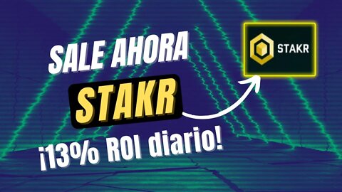 STAKR español 🤑🤑 gana 13% ROI diario con BNB