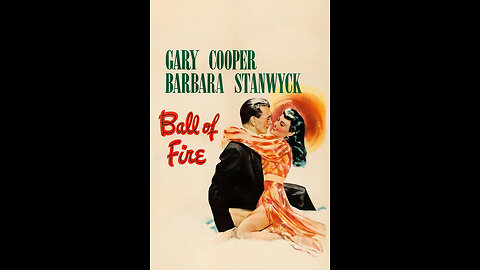 Ball Of Fire [1941]