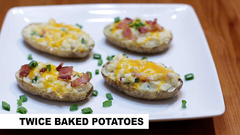 Twice Baked Potatoes