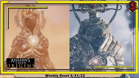 Assassin's Creed Origins- Weekly Reset 5/31/22