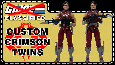 Making a Pair of Custom Crimson Twins - G.I. Joe Classified