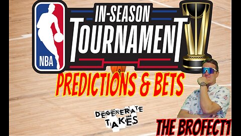 NBA IN SEASON TOURNAMENT PREVIEW!