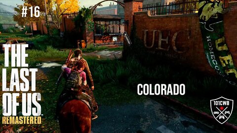 The Last of Us Remastered - PS4 - #16 COLORADO - Walkthrough Completa PT BR 1080p 60fps