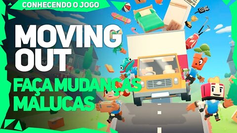 Moving out | Conhecendo o Jogo