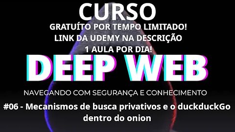 #curso #06 Mecanismos de buscas e duckduckgo - deep web - navegando com segurança e conhecimento