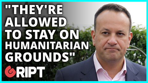 Varadkar admits some rejected asylum claims allowed to stay | Gript