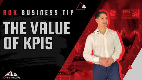 ROK Solid Business Tip: The Value of KPIs