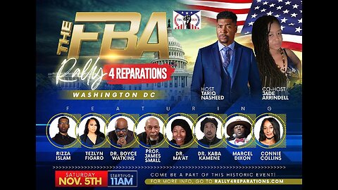 Tariq Nasheed's BIG MONEY GRAB Reparations & #FBA Movement