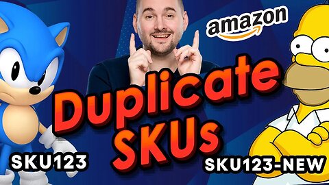 Why Duplicate a SKU on Amazon Seller Central? [Solve SKU Errors]