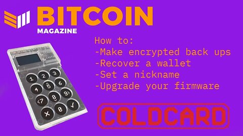 Bitcoin Magazine Video Walkthrough: Coldcard Micro SD Card Backups, Wallet Recovery And More