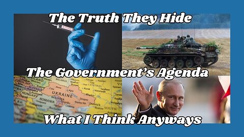 The Truth They Hide, Government's Agenda