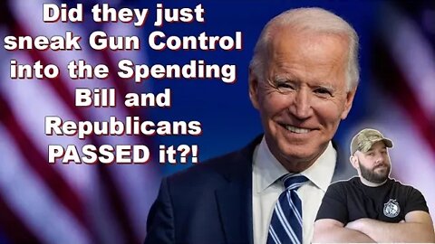 Gun Control snuck into the spending package and PASSED?!... We've got to dive into this...