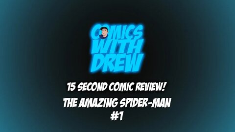 15 Second Comic Review: Amazing Spider-man #1