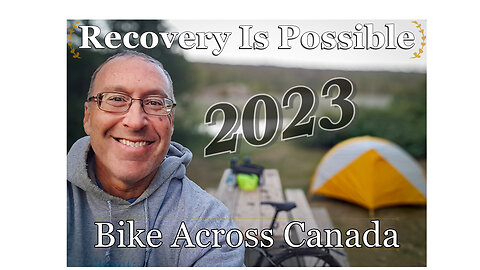 "Recovery Is Possible" Official Trailer 1: First person with schizophrenia to bicycle across Canada