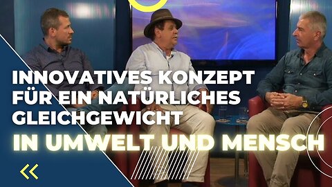 Innovatives Konzept für ein natürliches Gleichgewicht in Umwelt und Mensch - Sphärenharmonie!