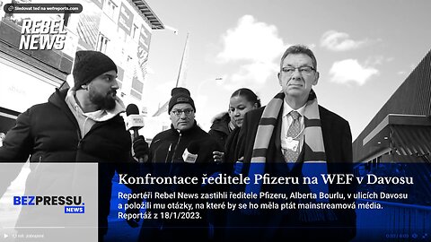 Konfrontace ředitele Pfizeru na WEF v Davosu