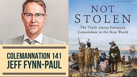 ColemanNation Podcast - Episode 141 | Jeff Fynn-Paul: Colonialism of the Intellect