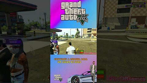 Grand Theft Auto V CONVIDO MORENA PARA LUGAR DE LUXO #shorts