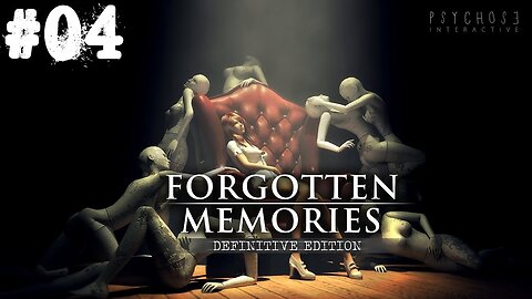 Forgotten Memories: Definitive Edition |04| Pas de soucis je vous prends en même temps