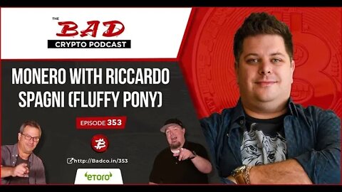 Monero with Riccardo Spagni (Fluffy Pony)