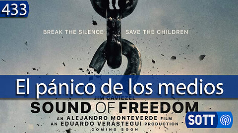 Grandes medios combaten a Sound of Freedom ¿Por qué?