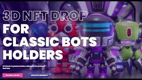 Wrapping Cryptobots Classic NFT Series for the 3D upgrade