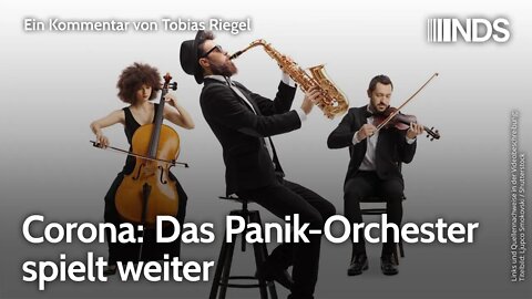 Corona: Das Panik-Orchester spielt weiter | Tobias Riegel | NDS-Podcast