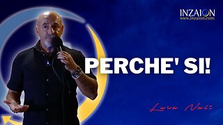 PERCHE' SI! Luca Nali