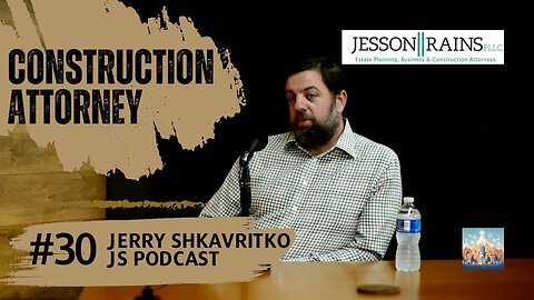 030 From England to America - Edward Jesson's Journey to Becoming a Construction Attorney