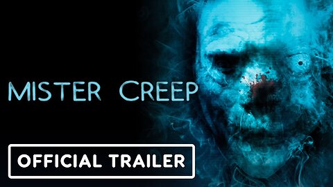 Mister Creep - Official Trailer