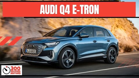 New AUDI Q4 E-TRON first purely electric car in SUV compact segment from the brand