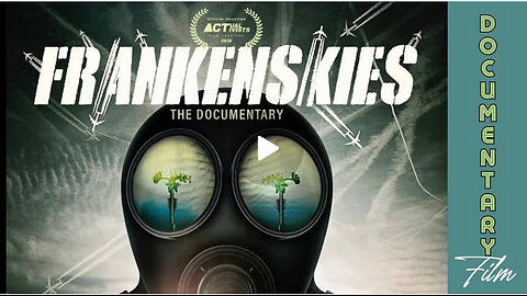 Documentary: Frankenskies