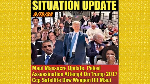 SITUATION UPDATE 9/12/23 - Maui Massacre Update, Gcr/Judy Byington Update, Weaponized Gov Started