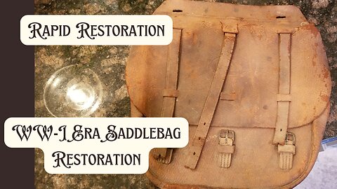 Rapid Restorations - WW-I Era Saddlebag Restoration Attempt - Time Lapse