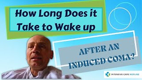 Your questions answered live: How long does it take to wake up after an induced coma?