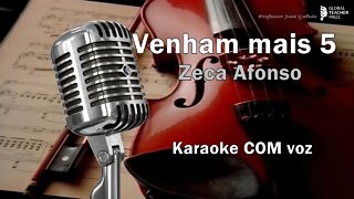 Venham mais cinco Zeca Afonso Karaoke COM VOZ Notas Partitura Letra Educação Musical José Galvão