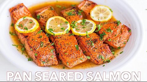 Easy Pan Seared Salmon Recipe with Lemon Butter