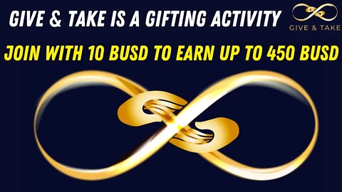 Give and Take Review | Give 10 BUSD and Take 450 BUSD | Gifting Activity