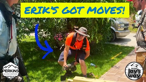 Behind the Scenes With Perkins Builder Brothers!—Nice Moves