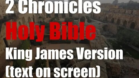 2 Chronicles 35 + 36 KJV Bible Audio (2022 King James Version)