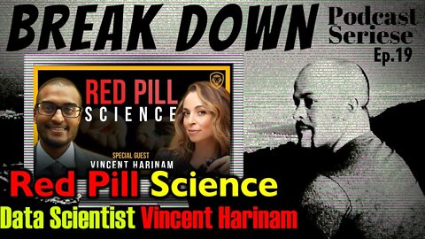 B.D.S - Ep.19 - Red Pill Science - Data Scientist Vincent Harinam