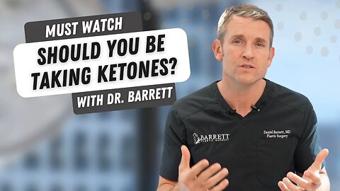 The Power Of Ketones! | Barrett Plastic Surgery